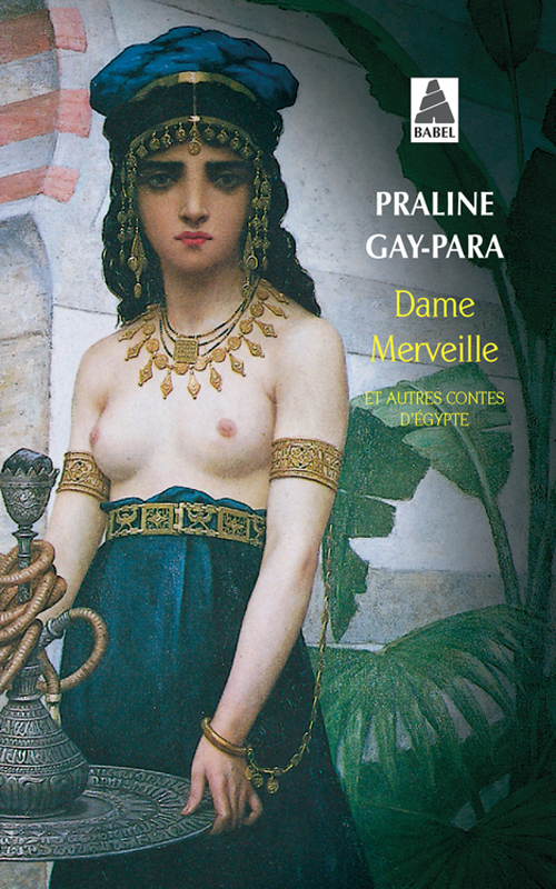 Dame Merveille et autres contes d'Egypte (Paperback)