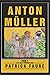 Anton Müller: Book 2 in the...