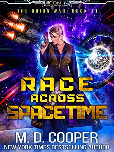 Race Across Spacetime (Aeon 14: The Orion War #11)