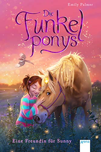 Eine Freundin für Sunny (Die Funkelponys, #1)