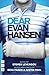 Dear Evan Hansen: The Complete Book and Lyrics (West End Edition)