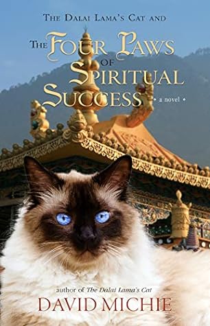 The Dalai Lama's Cat and The Four Paws of Spiritual Success (The Dalai Lama's Cat #4)
