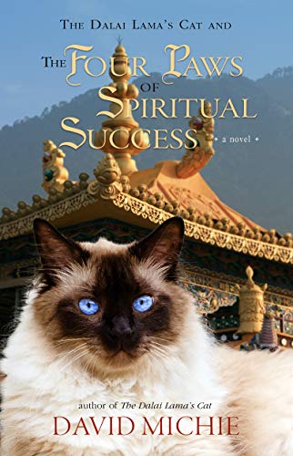 The Dalai Lama's Cat and The Four Paws of Spiritual Success (The Dalai Lama's Cat #4)