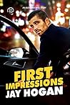 First Impressions by Jay Hogan