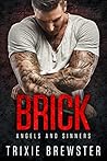 Brick (Angels and Sinners MC, #1)