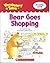 Bear Goes Shopping (Vocabul...
