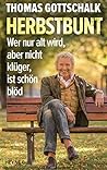 Herbstbunt: Wer n...