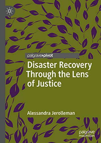 Disaster Recovery Through the Lens of Justice (Kindle Edition)