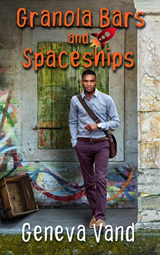 Granola Bars and Spaceships (Iska Universe, #1)