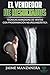 EL VENDEDOR DE RESULTADOS: Técnicas Avanzadas de Ventas con Programación Neurolingüística