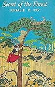 Secret of the Forest
