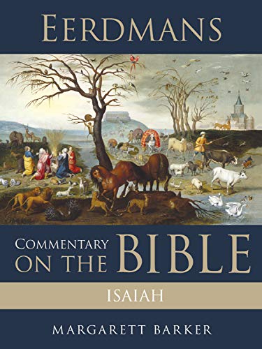 Eerdmans Commentary on the Bible: Isaiah (Kindle Edition)