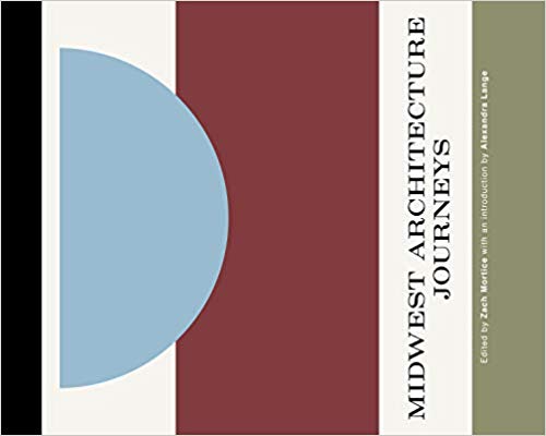 Midwest Architecture Journeys (Hardcover)