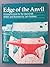 Edge of the Anvil: A Resour...