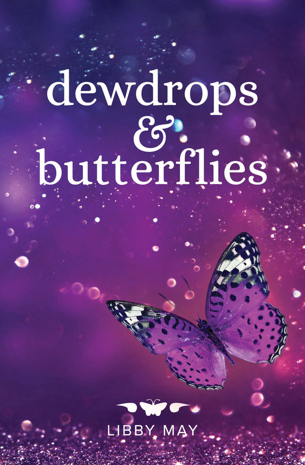 Dewdrops and Butterflies (Paperback)