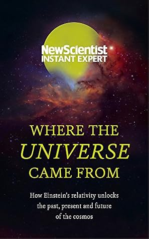 How Einstein&rsquo;s relativity unlocks the past, present and future of the cosmos