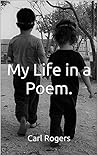 My Life in a Poem.