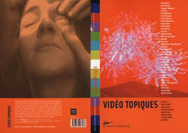 Vidéo Topiques (Paperback)