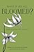What If We All Bloomed?: Po...