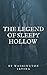 THE LEGEND OF SLEEPY HOLLOW