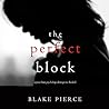 The Perfect Block
