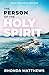 The Person of the Holy Spir...