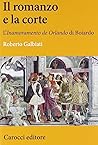 Il romanzo e la corte. L'Inamoramento de Orlando di Boiardo