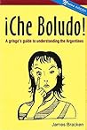 ¡Che Boludo!: The...