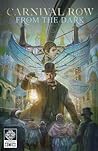 Carnival Row by C.M. Landrus