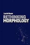 Rethinking Morphology