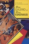 Minu galeriid ja minu kunstnikud (Paperback)