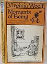 Moments of Being:...