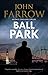 Ball Park (Émile Cinq-Mars #7)