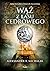 Wąż z Lasu Cedrowego (Gabor Horthy, #2)
