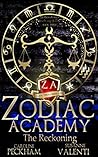 Zodiac Academy: The Reckoning (Supernatural Beasts and Bullies, #3)