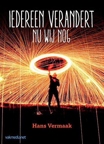 Iedereen verandert: nu wij nog (Paperback)