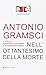 Antonio Gramsci. Nell'ottan...