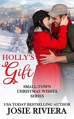 Holly's Gift (Small-Town Christmas Wishes #5)