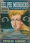 The Eel Pie Murders by David Frome