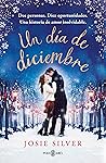 Un día de diciembre by Josie Silver