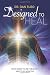 Designed to Heal: Your Guide to Get Healthy and Stay Healthy