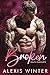Broken (South Side Boys #2)