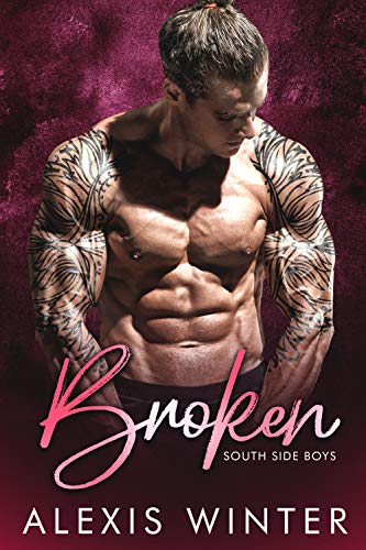 Broken (South Side Boys #2)