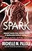Spark: Intergalactic Dating Agency: a Qurilixen World Novella (Galaxy Alien Mail Order Brides)