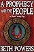 A Prophecy and the People: ...