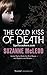 The Cold Kiss of Death (Spellcrackers, #2)