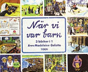 När vi var barn (Hardcover)