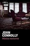 Música nocturna by John Connolly