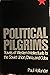 Political Pilgrims by Edward C. Banfield