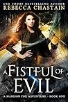 Book cover for A Fistful of Evil (Madison Fox, #1)